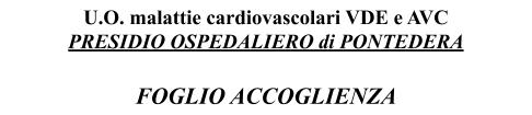 - REPARTO di DEGENZA - posti letto di alta intensita cardiologica e di sub intensiva cardiologica situati al primo piano nel padiglione centrale del Presidio Ospedaliero (contiguo al Pronto Soccorso