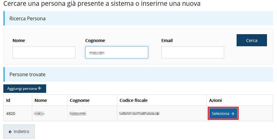 Figura 29 - Ricerca e selezione del referente Una volta identificata la persona, per registrare l inserimento del referente ricordarsi di cliccare sul pulsante Seleziona.