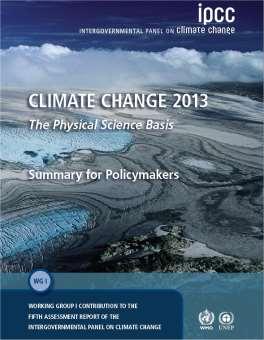 27 settembre 2013 Pubblicato on-line il V rapporto IPCC (AR5) sulle basi fisiche dei cambiamenti climatici Riassunto per i Decisori Politici draft del Volume del Rapporto WGI s i t o