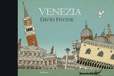 David Pintor Venezia Kalandraka 9788895933757 Euro 16,00 English