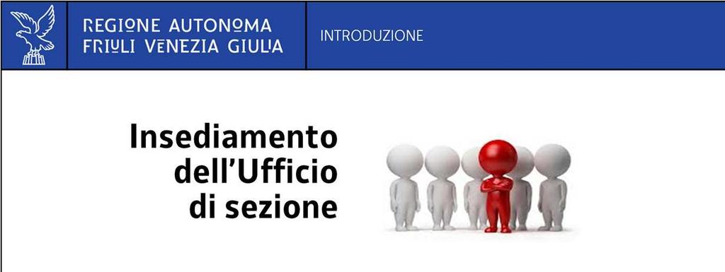 Il presidente dell Ufficio di sezione si presenta il sabato pomeriggio, a partire dalle ore 16.