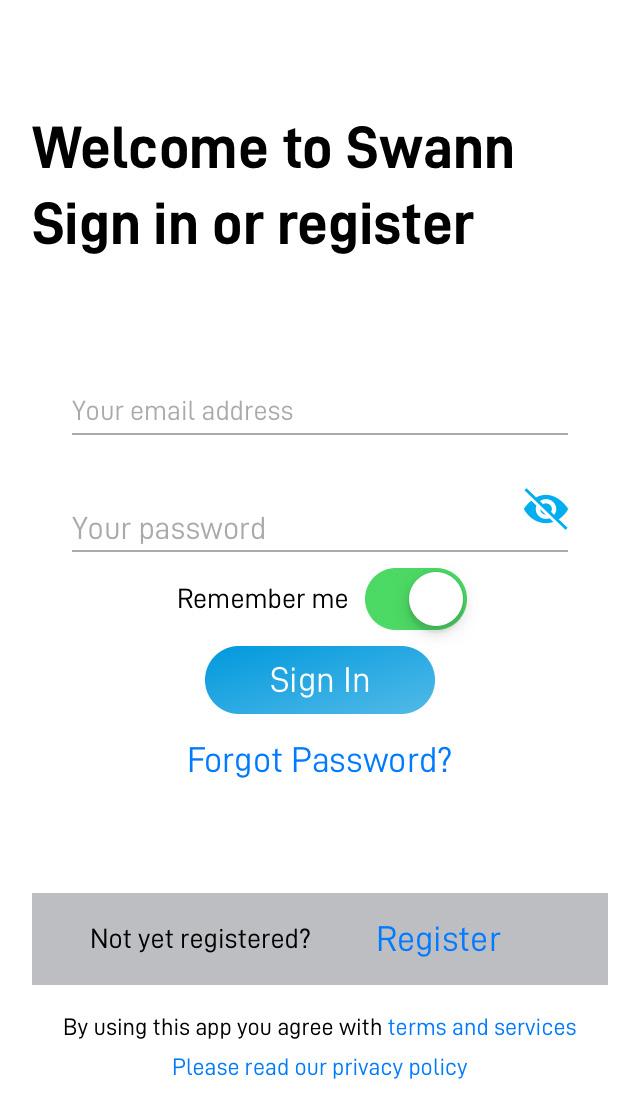 Creare un account Swann Security Apri l app Swann Security e tocca Non ancora registrato? Registrazione. Inserisci il nome e il cognome, quindi tocca Avanti.