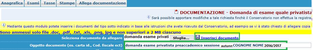 Visualizzazione documento allegato TRAMITE ALLEGA DOCUMENTAZIONE, CON LA STESSA PROCEDURA, SI DEVE INSERIRE ANCHE IL PROGRAMMA D