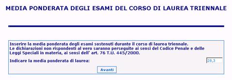 17) Solo agli studenti che hanno conseguito la Laurea Triennale presso altro Ateneo (italiano o estero) apparirà la seguente schermata, dove si dovà inserire la media
