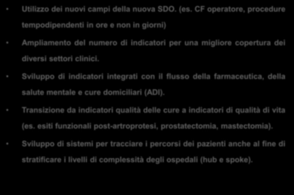 Sviluppo di indicatori integrati con il flusso della farmaceutica, della salute mentale e cure domiciliari (ADI).