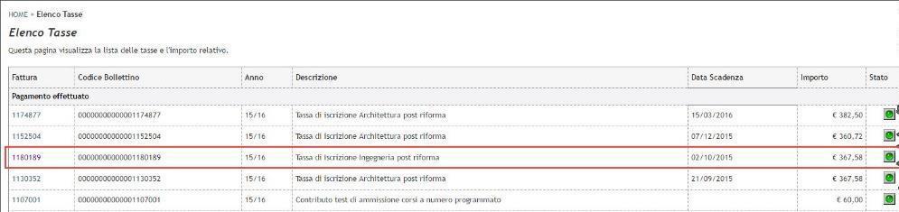 Una volta eseguito il pagamento della tassa di concorso apparirà fra i pagamenti effettuati (identificati dallo stato in verde).