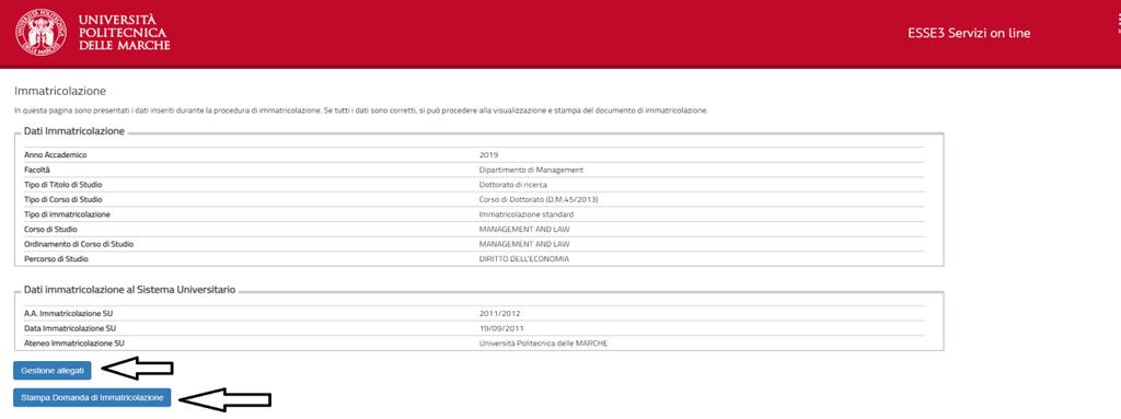 Cliccare su Stampa Domanda di Immatricolazione per scaricare la domanda in formato pdf e il MAV per effettuare il