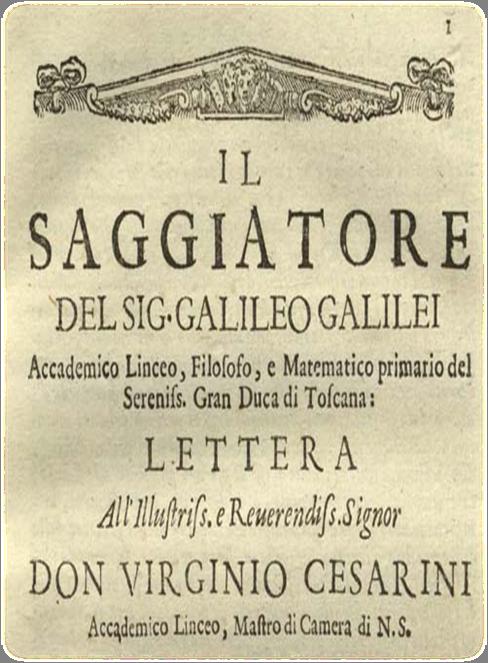 "La filosofia naturale è scritta in questo grandissimo libro che continuamente ci sta