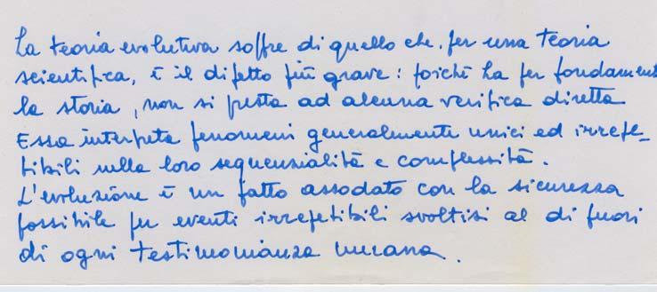 Una teoria, per essere ritenuta scientifica, deve poter essere sottoposta a prova, deve poter essere falsificabile (Popper) L'evoluzione è un fatto assodato con quanta sicurezza è possibile accertare