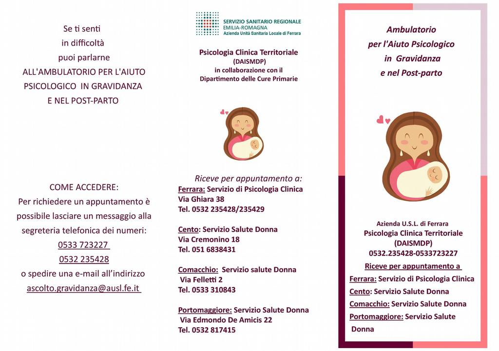 AMBULATORIO PER L AIUTO PSICOLOGICO IN GRAVIDANZA E POST PARTUM Percorso in essere con la Psicologia Clinica Territoriale Da giugno 2017 si è creato un gruppo di lavoro multidisciplinare per il