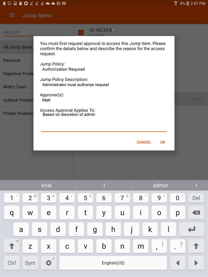 Dopo aver toccato il pulsante Jump e aver richiesto l accesso, verrà chiesto all utente di inserire il motivo della richiesta di accesso al sistema.