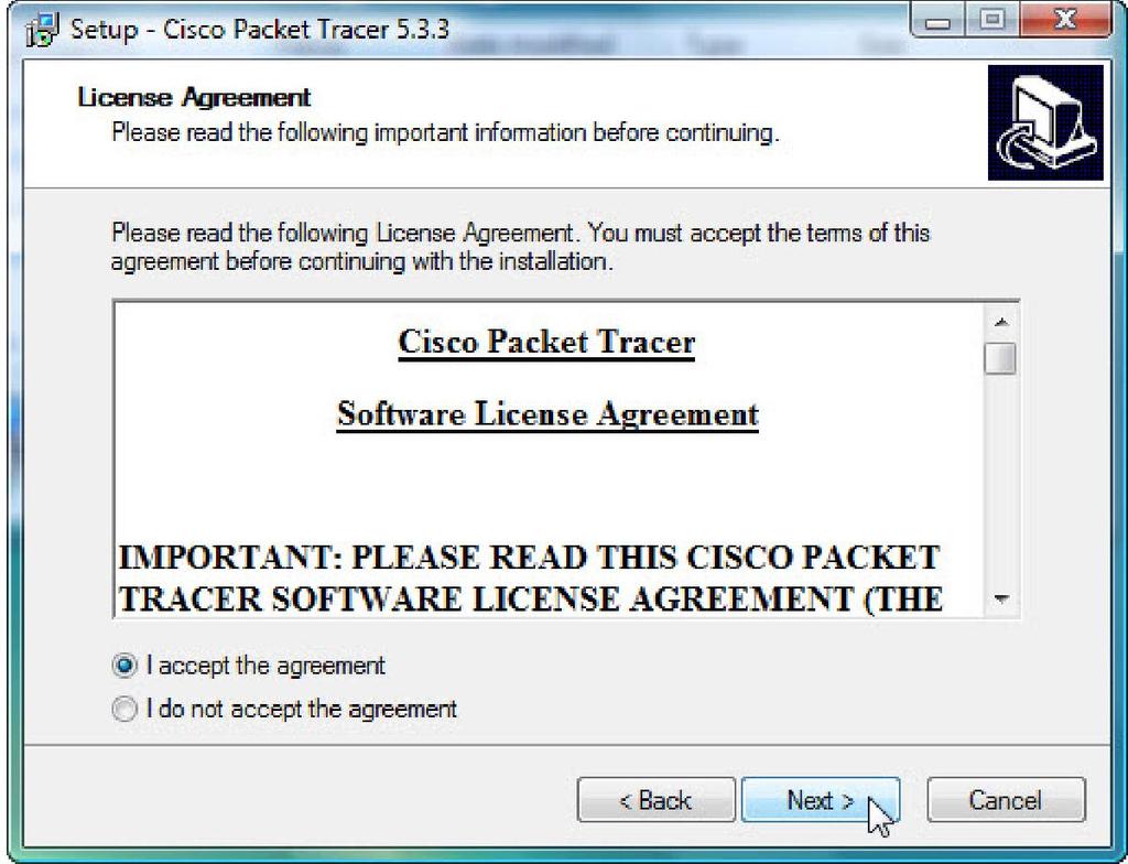 Passo 2 Si apre la finestra "Installazione - Cisco Packet Tracer 5.3.3" Fare clic su Avanti. Viene visualizzata la schermata "Contratto di licenza".