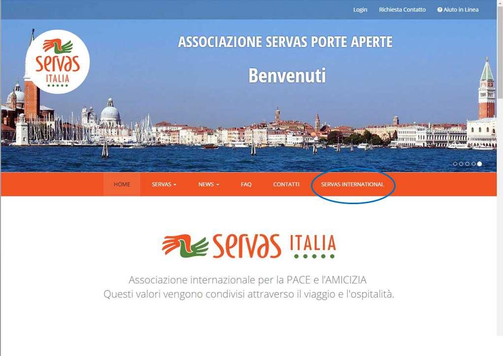 Prima connessione a Servas on line (SOL) Caro socio ecco le modalità per accedere la prima volta al sito internazionale www.servas.