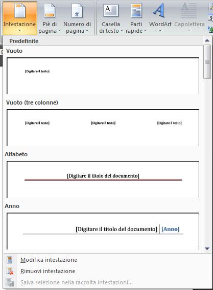 L intestazione e il piè di pagina hanno uno spazio riservato a inizio e fine pagina al quale si accede solo tramite questo menù, oppure facendovi doppio click Vi si può inserire un testo o un oggetto