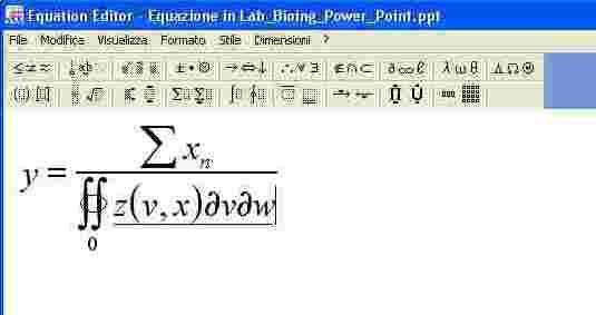 Scrittura equazioni Inserisci Oggetto: Microsoft Equation 3.
