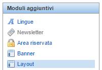 Layout Layout è un modulo che gestisce il posizionamento di articoli e banner in posizioni predeterminate sulla