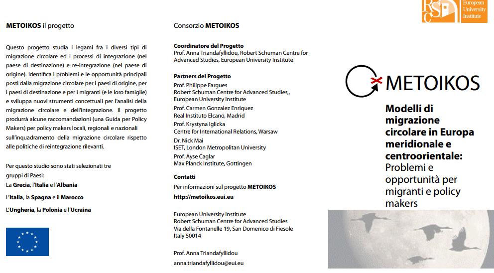 Il termine migrazioni circolari è diventato di moda negli ambienti politici e accademici europei e internazionali, perlomeno dal 2007, quando la Commissione Europea diramò una comunicazione su
