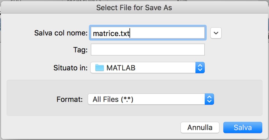 Creare un File Contenente una Matrice (Ambiente Mac) 3.