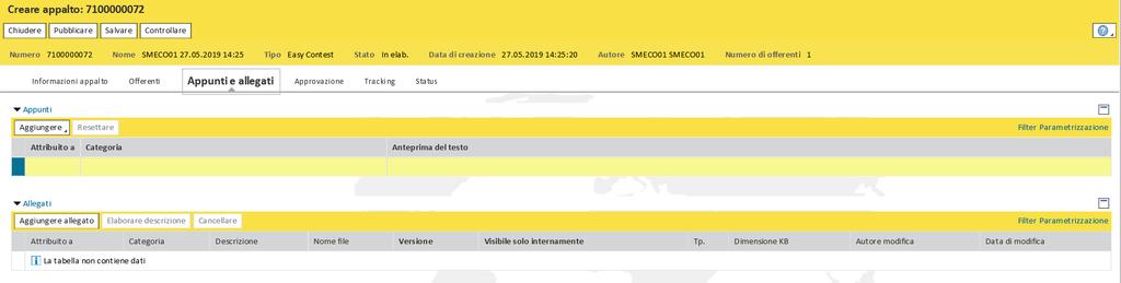 Creare l easy contest Appunti e allegati Gli allegati commerciali devono essere aggiunti nella sezione Allegati; al click sul pulsante Aggiungere allegato,