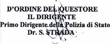 Direttore Ufficio Centrale Sig. DirettoreScuola Superiore di Polizia Sig. Direttore Istituto per Ispettori di Sig. Diittoredel Centro Scuola Tecnica Sig.