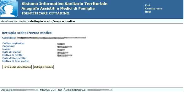 Dalla pagina di visualizzazione dei dati anagrafici del cittadino è possibile, attraverso il tasto Visualizza medico scelto, visualizzare le informazioni riguardanti la scelta del medico.