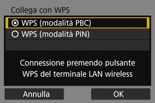 Configurazione di una connessione Wi-Fi con WPS (modalità PBC) 6 7 8 Selezionare [WPS (modalità PBC)]. Selezionare [OK] e premere <0> per procedere alla schermata successiva.