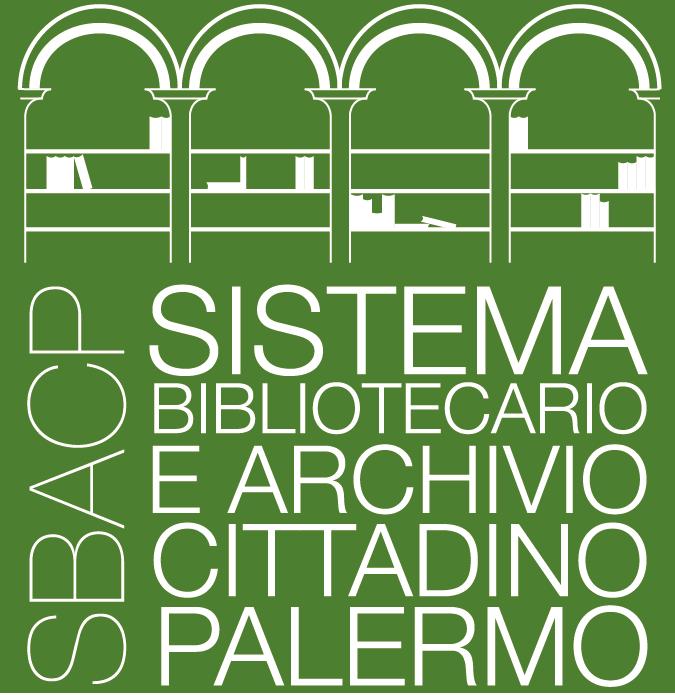 COMUNE DI PALERMO AREA DELLA CULTURA SERVIZIO SISTEMA BIBLIOTECARIO E ARCHIVIO CITTADINO