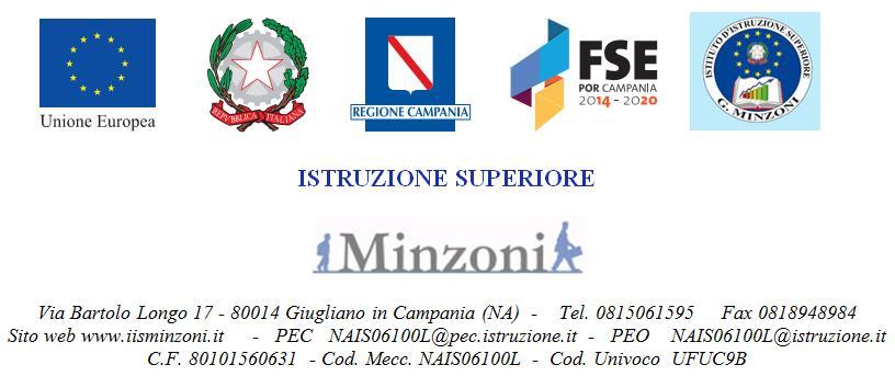 Al sito web della scuola All albo online Al personale docente Al D.S.G.A. Oggetto: Reclutamento di personale TUTOR per lo svolgimento delle attività relative al Progetto POR Campania FSE 2014-2020 ASSE I Obiettivo specifico 2 - Azione 8.