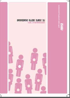 Aggiornamenti sulla comunicazione: le sigle dello screening Nella versione 2016 del documento avevamo dato particolare rilievo al Pap test e