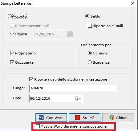 Implementazioni e Correzioni TASI Stampa lettere TASI al fine di superare dei problemi di conflitto tra Word 2013 ed alcune versioni di Windows 10, che determinano una non corretta creazione delle