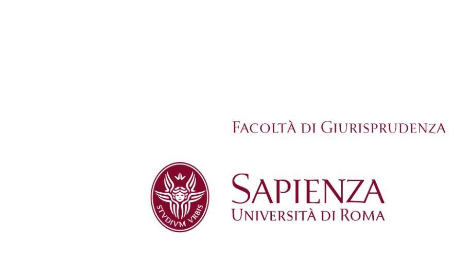 Università degli Studi di Roma LA SAPIENZA Facoltà di Giurisprudenza DISPOSIZIONE prot. n. 0000469 rep. n. 59/2017 del 02/11/2017 classif.