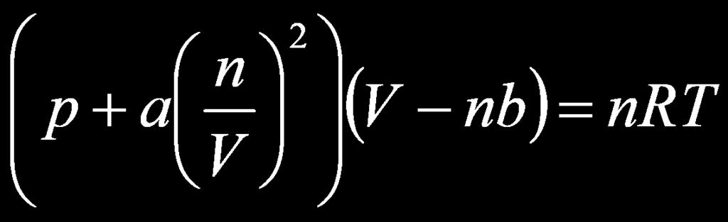 Equazione di Van der Waals p n a V 2 V nb nrt Attenzione a non dare troppo significato fisico alle costanti a e b Sebbene non possiamo