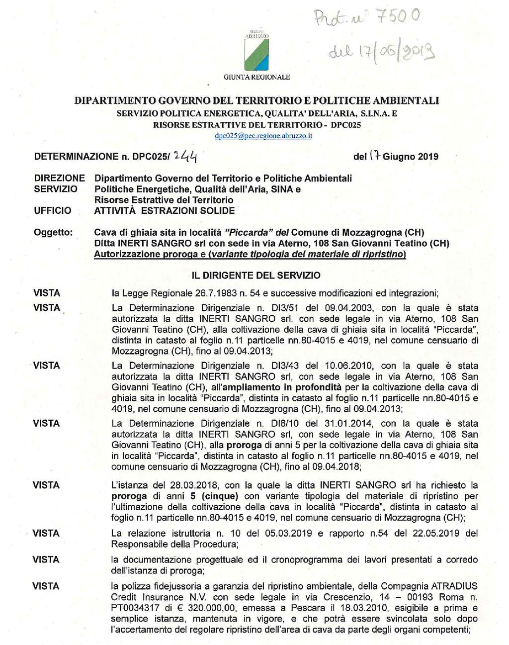 Anno XLIX N. 37 Ordinario (18.09.2019) Bollettino Ufficiale della Regione Abruzzo Pag. 7 DIPARTIMENTO GOVERNO DEL TERRITORIO E POLITICHE AMBIENTALI SERVIZIO POLITICA ENERGETICA, QUALITA' DELL'ARIA, S.