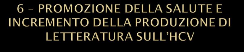 Formazione per operatori sanitari e PWUD Programmi di formazione finanziati a livello europeo e nazionale Centralità delle