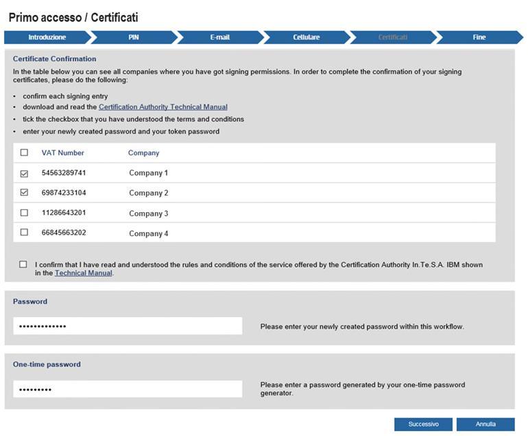 Primo accesso Firmatari (3/3) 4 seguire la procedura guidata del Portale per attivare il proprio account che prevede: Cellulare Certificati Fine 4.