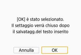 Configurazione delle impostazioni Wi-Fi 5 Registrare il [Nickname]. Quando viene visualizzata la schermata riportata a sinistra, premere <0>. 6 Viene visualizzata la schermata riportata a sinistra.