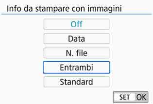 Impostazioni di stampa Impostazione della stampa della data e del numero del file Selezionare [I], quindi premere <0>. Configurare le impostazioni di stampa come desiderato, quindi premere <0>.