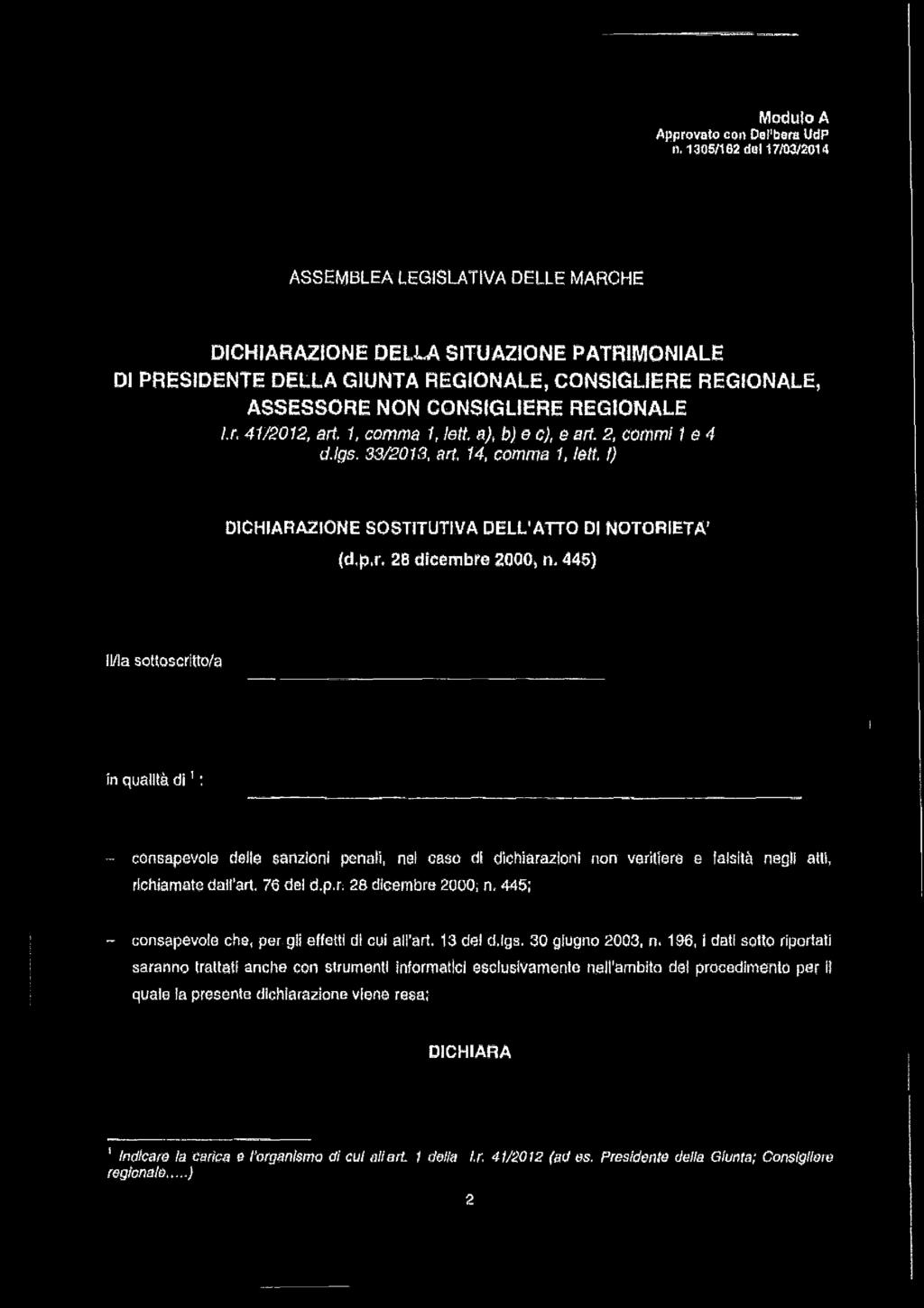 REGIONALE, ASSESSORE NON CONSIGLIERE REGIONALE l.r, 41/2012, art. 1, comma 1, lett a)t b) e c), e art. 2, comm 1 & 4 d.lgs.