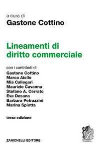 Area Giuridica Testi consigliati 1) AA.VV., Lineamenti di diritto commerciale, a cura di G.