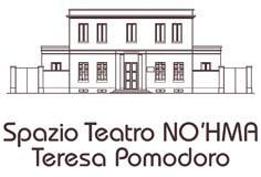 Premio Internazionale Il Teatro Nudo di Teresa Pomodoro L Associazione Spazio Teatro No hma Teresa Pomodoro e il Comune di Milano, sotto l'alto Patronato del Presidente della Repubblica e con