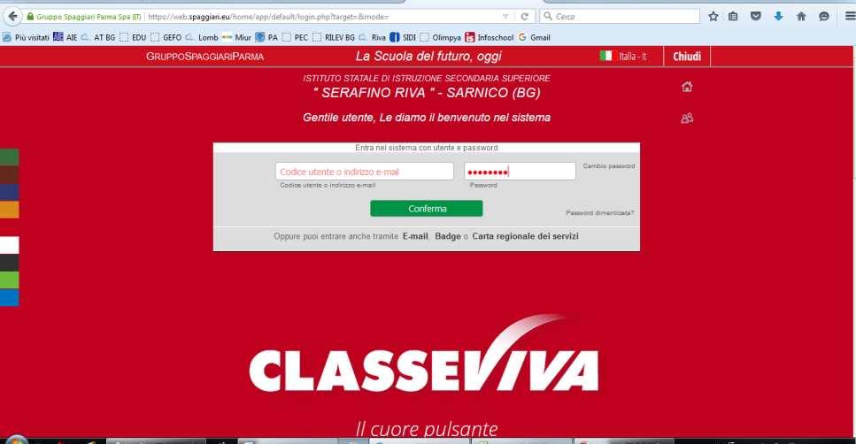 sito della scuola http://www.istitutoriva.gov.it. - Cliccare su registro elettronico, in alto a sinistra.