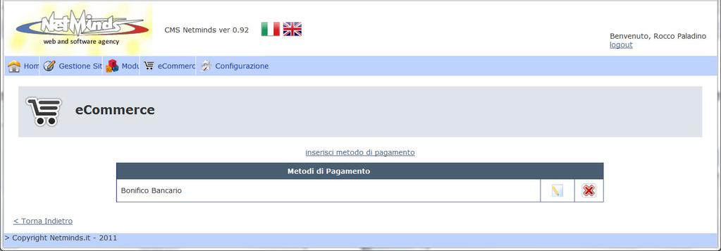 33 E COMMERCE METODI DI PAGAMENTO Il metodo di pagamento è relativo alla scelta che il cliente può effettuare per poter pagare il bene.