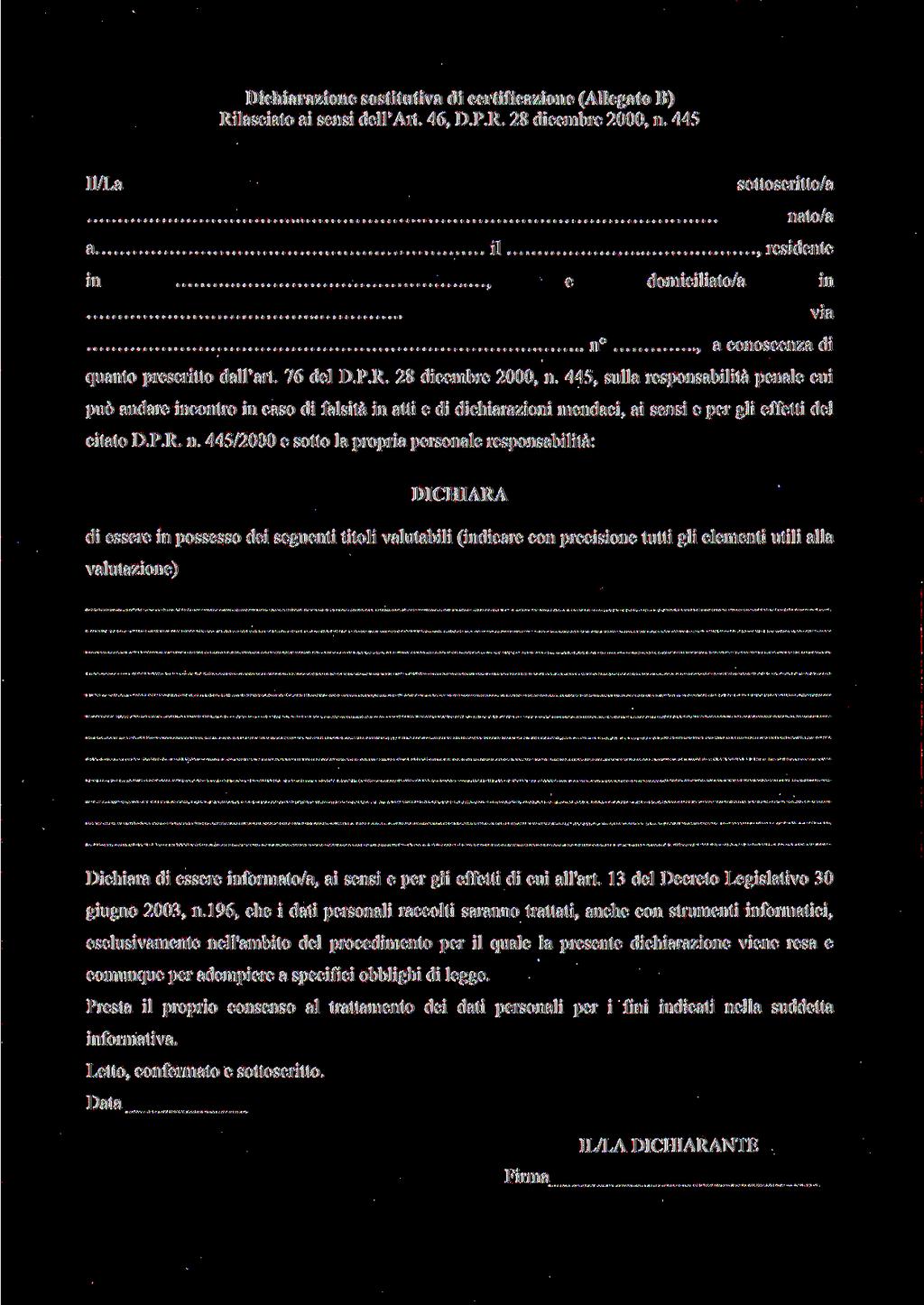 Dichiarazione sostitutiva di certificazione (Allegato B) Rilasciato ai sensi dell'alt. 46, D.P.R. 28 dicembre 2000, n.