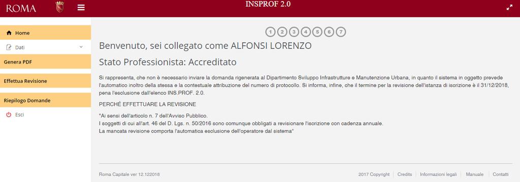 Entro un anno dalla generazione della domanda, l operatore economico dovrà effettuare la Revisione dei Dati.