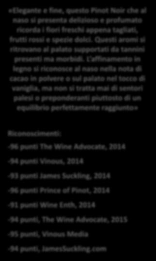 MARJORIE VINEYARD PINOT NOIR Uve Annata 2014, 2015 Zona di produzione Altitudine dei vigneti Totale ettari 100% Pinot Nero (cloni: Dijon (114, 115, 777) Pommard, Wädenswil) Vigneto Marjorie, 100%