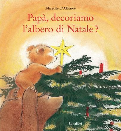 La narrazione è interamente affidata alle immagini, ai colori e alle fustelle, attraverso pagine di cartone fustellato con angoli arrotondati. Papà, decoriamo l albero di Natale?