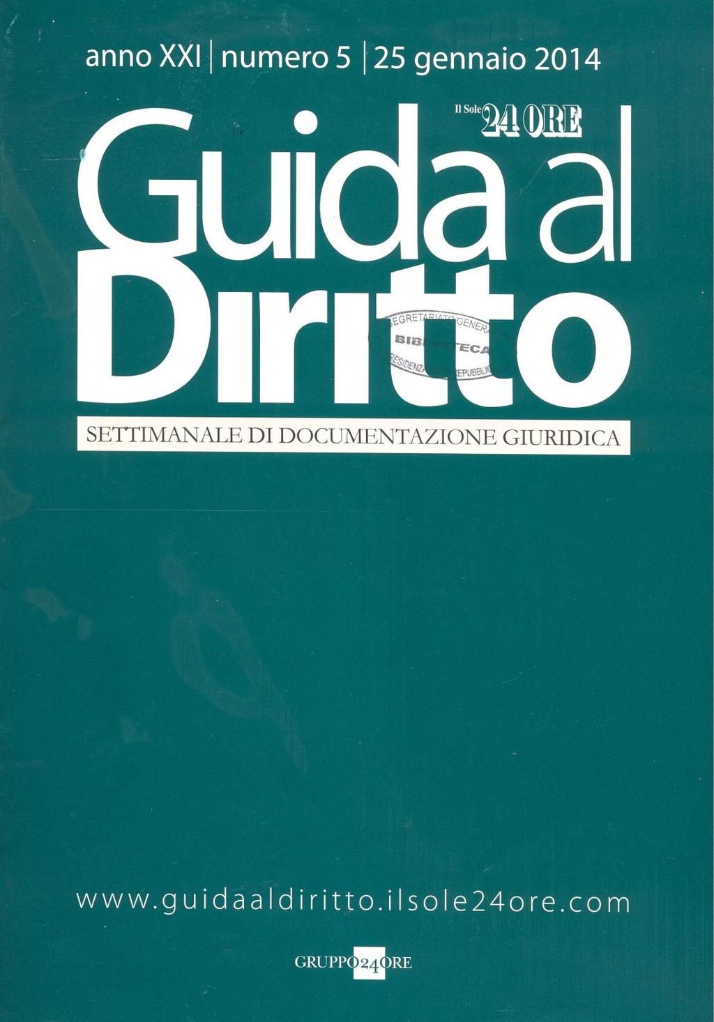 GUIDA AL DIRITTO Settimanale di documentazione