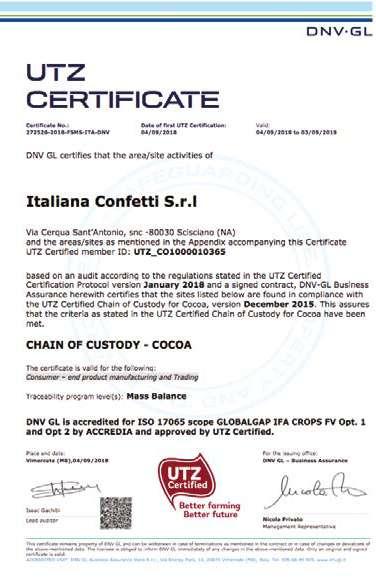 c e r t i f i c a z i o n i Italiana Confetti Srl, aware of the importance of and need to demonstrate to its customers its ability to continually supply products that comply with regulations and to