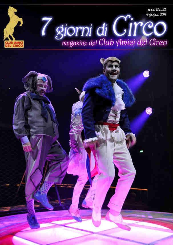 E' uscita 'Sette giorni di Circo' - 9 Giugno 2019 11 Giugno 2019 Come ogni settimana è uscita Sette giorni di Circo, la Newsletter del Club Amici del circo!