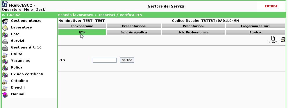 8. GENERAZIONE DI UN NUOVO CODICE PIN La funzione di generazione del codice PIN consiste nell assegnazione di un numero UNIVOCO NON DUPLICATO che viene associato al